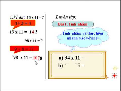 Toán Lớp 4 Tuần 13 Tiết 1: Giới thiệu nhân nhẩm số có hai chữ số với 11