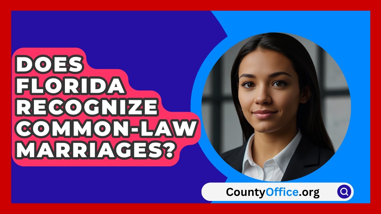 Does Florida Recognize Common Law Marriages CountyOffice YouTube does-florida-recognize-common-law-marriages-countyoffice-youtube