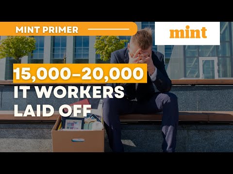 IT sector to layoff 15,000 to 20,000 employees | Mint Primer | Mint