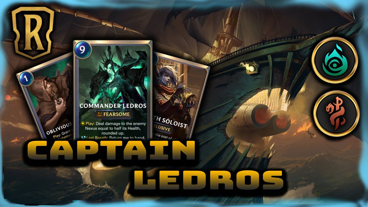Captain Ledros Dreadway & Commander Ledros Combo Deck Patch 2.2