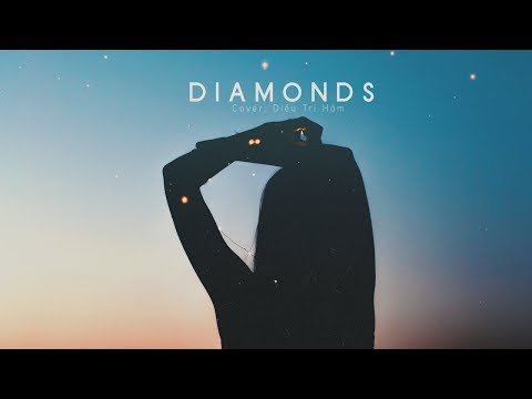 Video [Vietsub] Diamonds - Diêu Trí Hâm - youtube