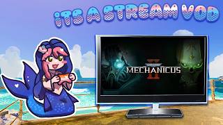 Ave Omnissiah. may your toasters be overcharged / Warhammer 40,000: Mechanicus 2 / #keymailer #mecha