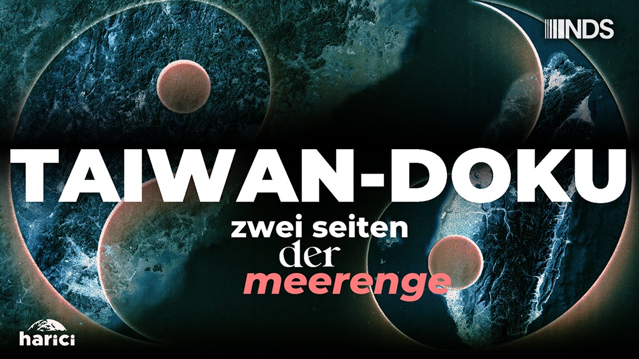 TAIWAN: Zwei Seiten der Meerenge – Dokumentarfilm