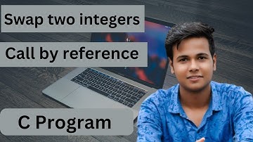 Swap Two Integers Using Call by Reference in C | Swap Two numbers In c #c @Surajseth009