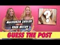 Mackenzie Ziegler vs. Eden McCoy - Guess The Post