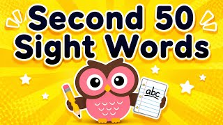 Second 50 Sight Words - Kindergarten and First Grade Sight Words - Fry Words - Dolch - Learn to Read