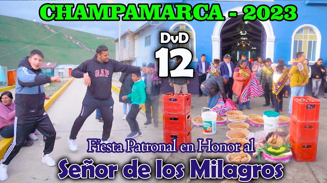 💥 𝐂𝐇𝐀𝐌𝐏𝐀𝐌𝐀𝐑𝐂𝐀 𝟐𝟎𝟐𝟑 // Señor de los Milagros // DVD 12