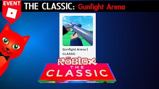 [ИГРА 4] НОВОЕ ОРУЖИЕ в Gunfight Arena roblox | THE CLASSIC 2024 roblox | ИВЕНТ! Все бейджи!