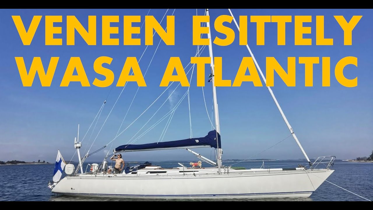 ⁣VENEEN ESITTELY WASA ATLANTIC 51 BOAT SHOW- Sailing Is Life Ep 86