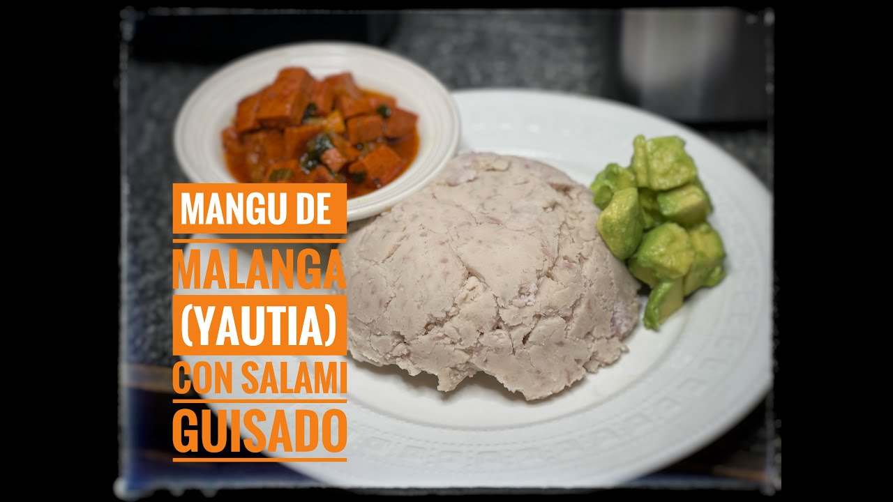 MANGU DE MALANGA (YAUTIA) CON SALAMI GUISADO YouTube
