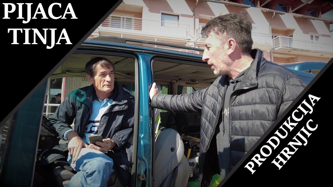 Pijaca - Tinja - Produkcija Hrnjic