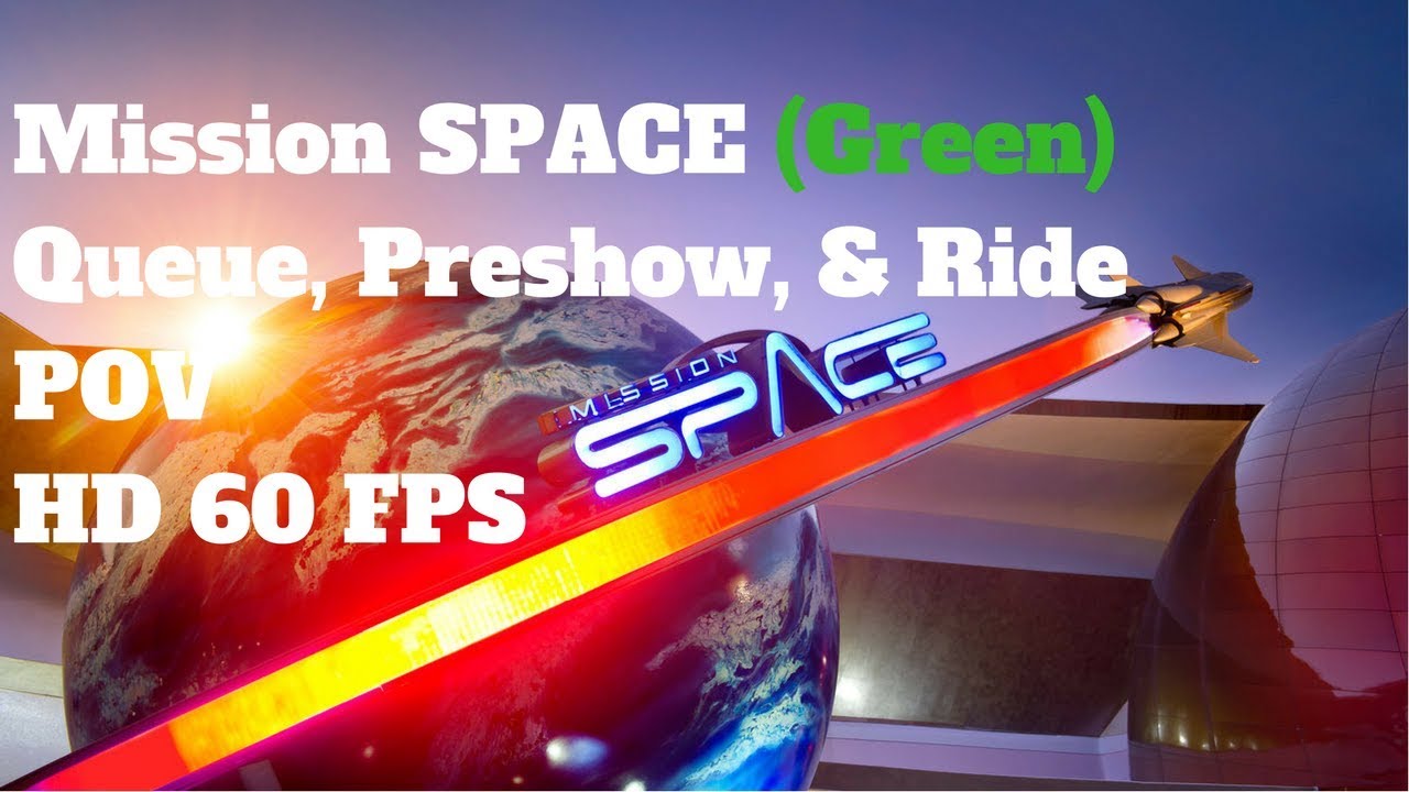 Epcot | Mission Space | Full Ride POV & Preshow | HD 60FPS - YouTube