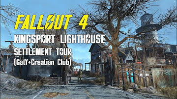 Fallout 4: Kingsport Lighthouse Settlement Build (No Building Mods | GotY+Creation Club)