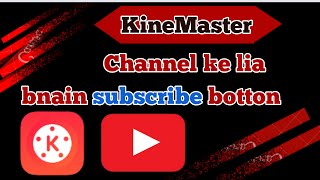 Full How to make SUBSCRIBE Button Animation Green Screen In Mobile || Subscribe Bell Intro Kaise Banaye Guide