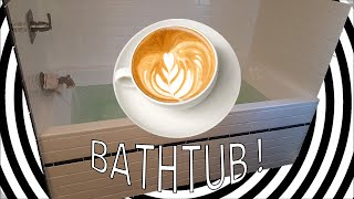 #lattannus I (tried to) make a latte in my bathtub!
