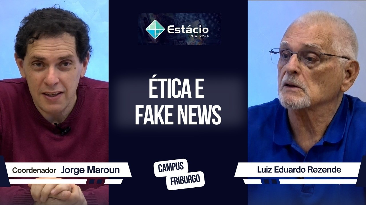 Estácio Entrevista | O Jornalismo Na Atualidade: Ética e Fake News