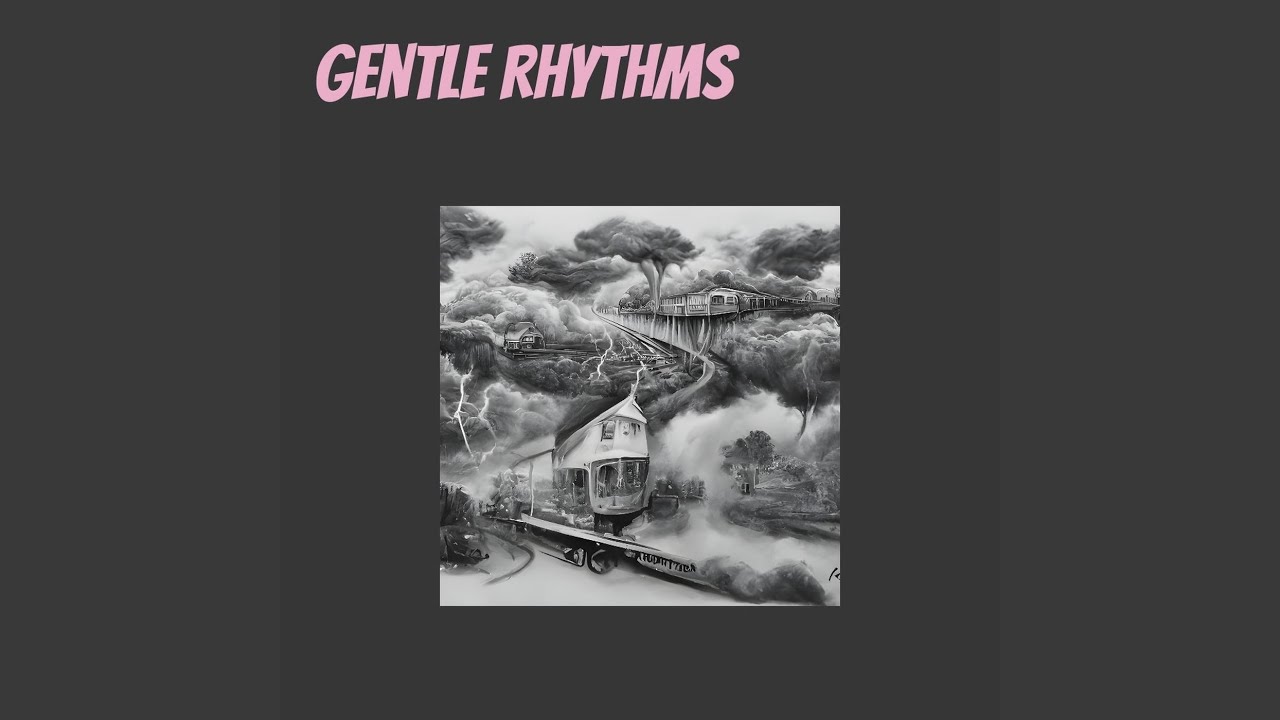 Gentle Rhythms - YouTube