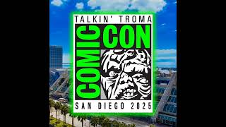 TT S3 E3: San Diego Comic-Con 2025 Wrap-Up Information