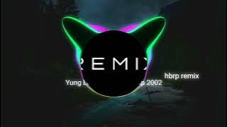 YUNG LEAN-GINSENG STRIP 2002 REMIX HBRP || FULLBASS ||REMIX ||DJ