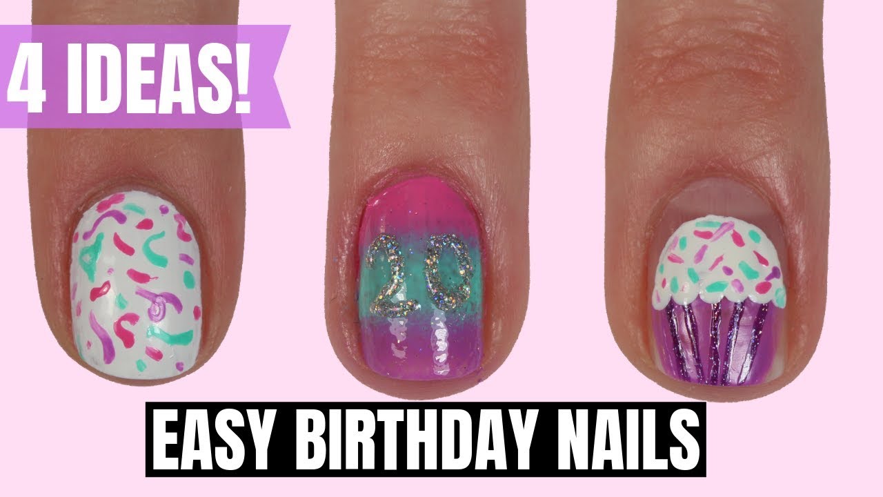 Last Minute Birthday Nail Art Ideas | Elizabeth Anne - YouTube