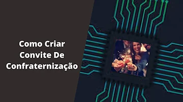 O que escrever em um convite de confraternização?
