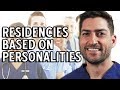 What Medical Residency Best Fits Your Personality?!
