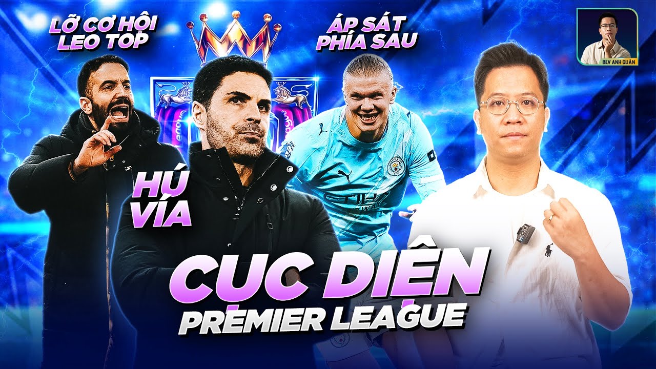 THE LOCKER ROOM | CỤC DIỆN PREMIER LEAGUE: ARSENAL SUÝT MẤT 2 ĐIỂM, THÀNH MAN CHIA NỬA BUỒN VUI