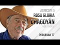 ¿Conociste a Rosa Gloria Chagoyán? - Programa 77 | Andrés García TV