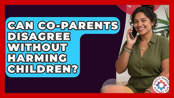 Can Co-parents Disagree Without Harming Children? - Single Parent Support Hub
