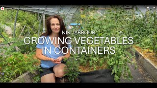 Container Growing • Tips & Recommendations with Niki Jabbour
