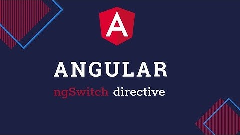 What is ngSwitch in Angular 8 ?? --- Code Play ngswitchcase