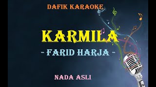 Karmila Karaoke Farid Hardja Nada asli/ Original key Am Male Key/ Nada Cowok