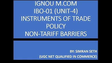 IBO-01 || INSTRUMENTS OF TRADE POLICY : NON-TARIFF BARRIERS (HINDI)|| IGNOU || M.Com