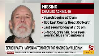Search party happening tomorrow for missing Danville man