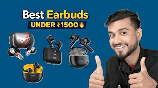 TOP 3 Earbuds under Rs.1500 in 2026