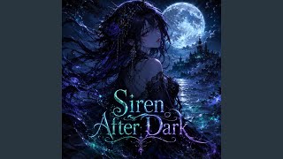 Siren After Dark (Slowed & Reverb) - IsanMex