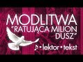 &quot;Modlitwa ratująca milion dusz&quot; | lektor | ♪♪♪