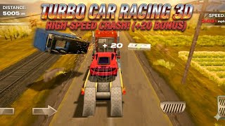 Turbo Car Racing 3D 🚗💨 Top Speed 330 KM/H | High-Speed Crash +20 Bonus | Vikas Turbo Gaming screenshot 3