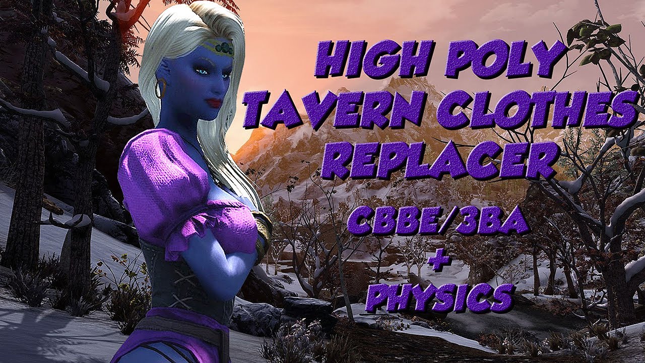 Skyrim High Poly Tavern Clothes Replacer Pc Xbox CBBE 3BA Physics Skyrim high poly tavern clothes replacer pc xbox cbbe 3ba physics