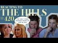 Reacting to 'THE HILLS' | S4E20 | Whitney Port