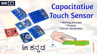 Capacitative Touch Sensor (in ಕನ್ನಡ) | What is capacitative touch sensor | How touch sensor works