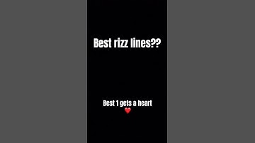 Thumbnail of Best rizz lines??😎