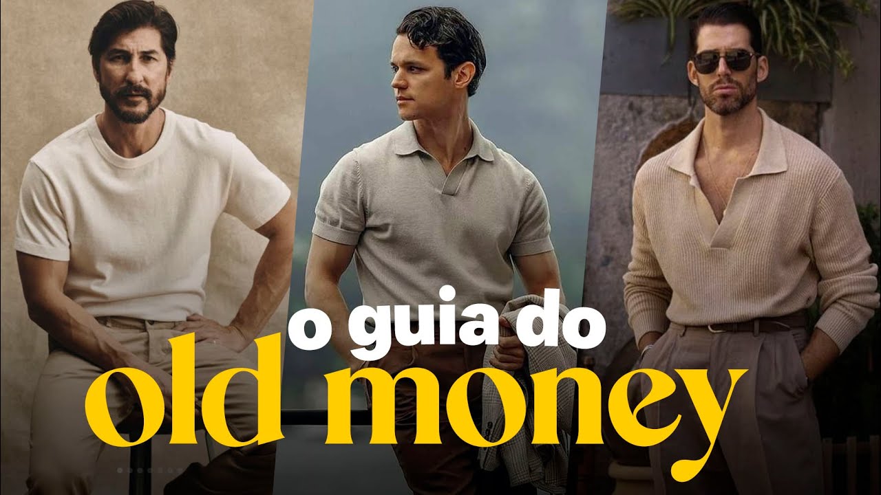 ESTILO OLD MONEY: 85 LOOKS MASCULINOS (para você copiar) | MODA MASCULINA