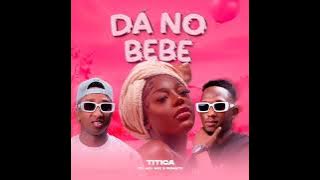 Titica feat Dj Ady Mix & Picante - Dá No Bebé 