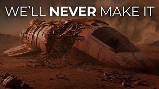 Why Landing on Mars is Actually Impossible