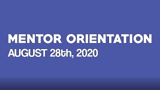 MENTOR ORIENTATION || The Mentorship Project