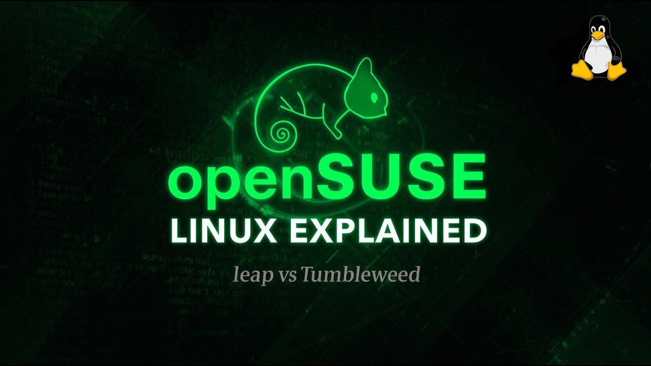 openSUSE Linux Explained | Leap vs Tumbleweed | Powerful & Stable Linux ...
