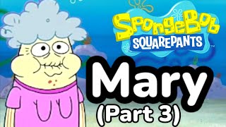 Spongebob Mary Part 3