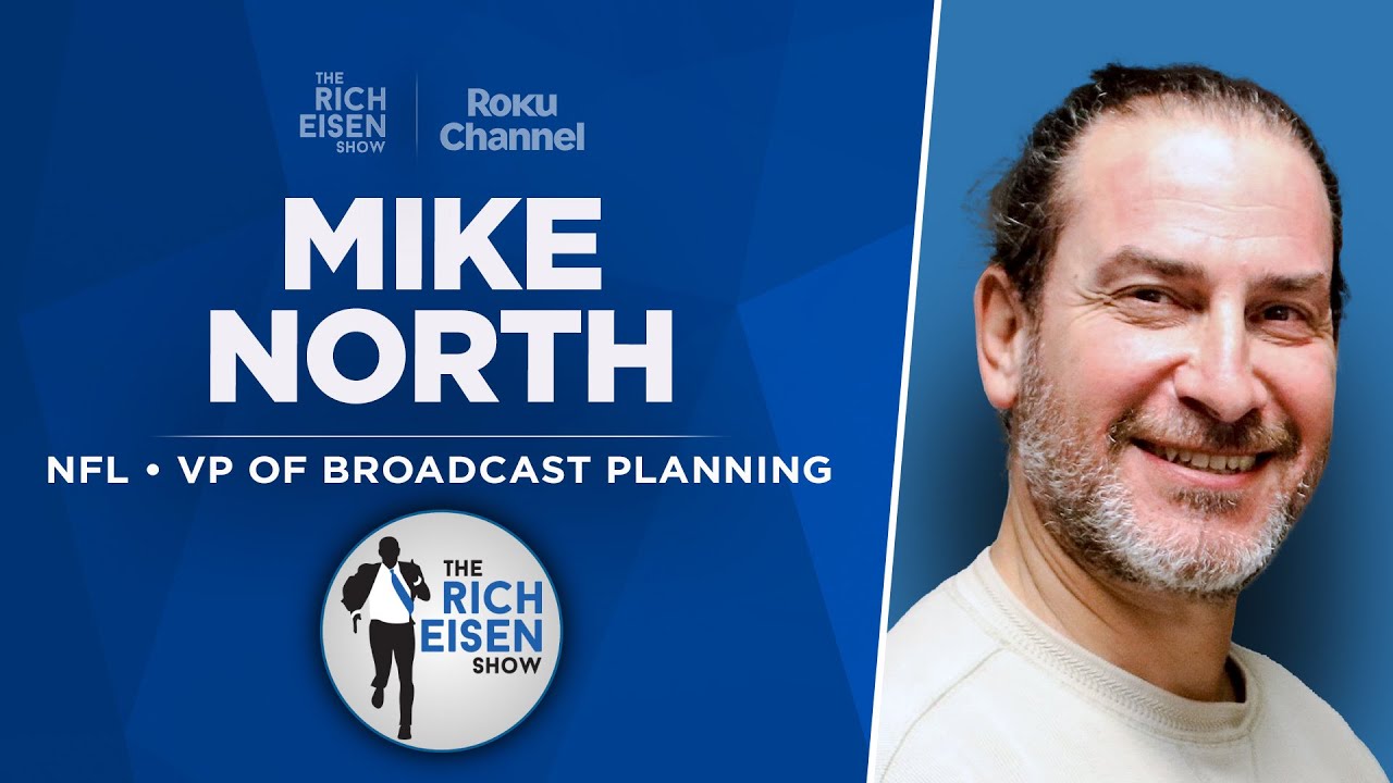 NFL Exec Mike North Talks League’s 2025 Schedule Release with Rich Eisen | Full Interview