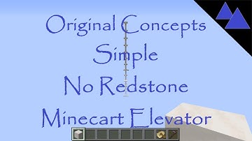 Original Concepts - Simple No Redstone Minecart Elevator